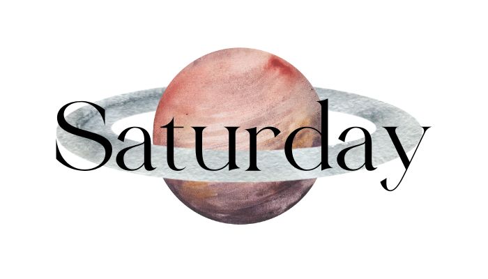 Saturday with the planet Saturn